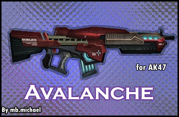 Avalanche for AK47