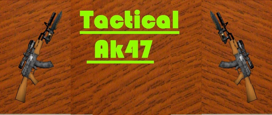 Tactical ak47