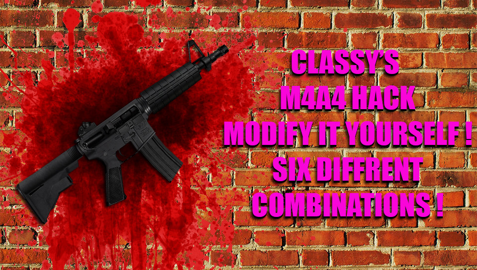 Classy's M4A4 Hack