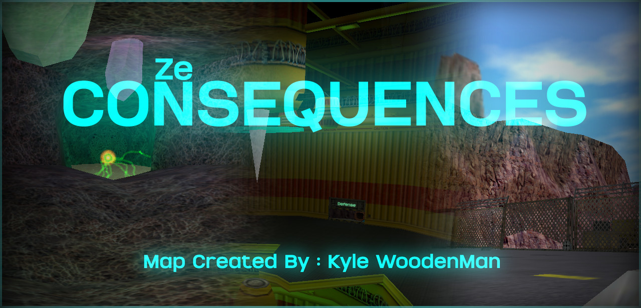 ze_consequences_p1 — CONSEQUENCES (Boss Support)