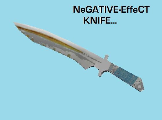 NEGATIVE-EFFECT KNIFE