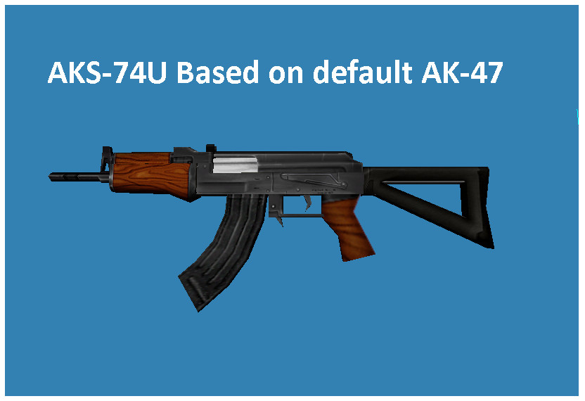 AKS-74U based on default AK-47